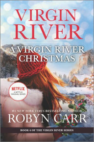 A Virgin River Christmas (Virgin River Series #4) Robyn Carr Author