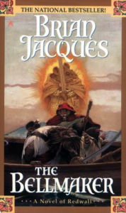 The Bellmaker (Redwall Series #7) - Brian Jacques