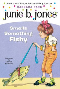 Junie B. Jones Smells Something Fishy (Junie B. Jones Series #12) - Barbara Park