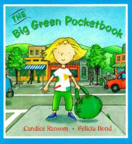 The Big Green Pocketbook Candice F. Ransom Author
