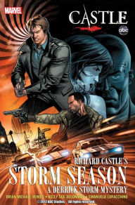 Castle: Richard Castle's Storm Season Brian Michael Bendis Author