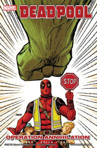 Deadpool, Volume 8: Operation Annihilation Daniel Way Author