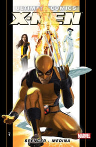 Ultimate Comics X-Men by Nick Spencer Vol. 1 Nick Spencer Author