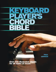 Keyboard Player's Chord Bible - Paul Lennon