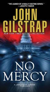 No Mercy John Gilstrap Author