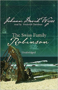 The Swiss Family Robinson: Critical Reading Series - Johann David Wyss