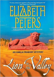 Lion in the Valley (Amelia Peabody Series #4) - Elizabeth Peters
