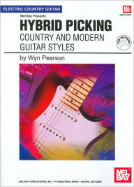 Hybrid Picking: Country and Modern Guitar Styles - Wyn Pearson