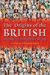 The Origins of the British: A Genetic Detective Story