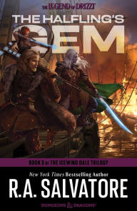The Halfling's Gem: Icewind Dale Trilogy #3 (Legend of Drizzt #6) R. A. Salvatore Author