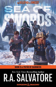 Sea of Swords: Paths of Darkness #3 (Legend of Drizzt #13) R. A. Salvatore Author