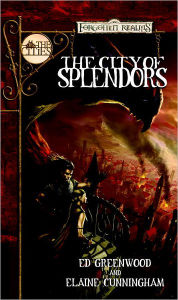 The City of Splendors: The Cities Ed Greenwood Author