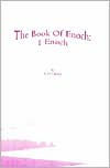 The Book of Enoch: One Enoch - R. H. Charles