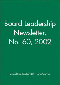 Board Leadership, No. 60, 2002 - Board Leadership (BL)