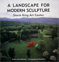 A Landscape For Modern Sculpture: Storm King Art Center