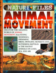Animal Movement (Nature Files Series) - Kate Petty