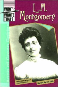 L. M. Montgomery - Marylou Morano Kjelle