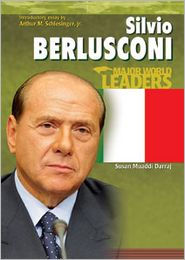 Silvio Berlusconi: Prime Minister of Italy - Susan Muaddi Darraj