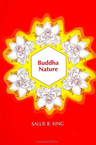 Buddha Nature Sallie B. King Author