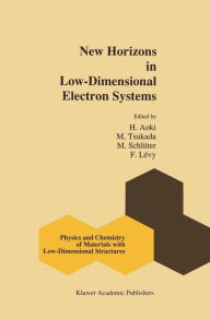 New Horizons in Low-Dimensional Electron Systems: A Festschrift in Honour of Professor H. Kamimura H. Aoki Editor