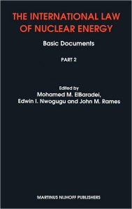The International Law of Nuclear Energy: Basic Documents - Mohamed ElBaradei