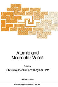 Atomic and Molecular Wires C. Joachim Editor