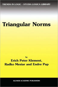 Triangular Norms Erich Peter Klement Author