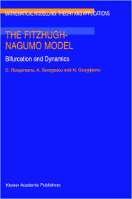 The FitzHugh-Nagumo Model: Bifurcation and Dynamics C. Rocsoreanu Author