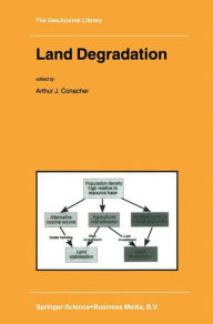 Land Degradation A.J. Conacher Editor