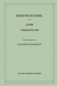 Logik Vorlesung 1896 Edmund Husserl Author