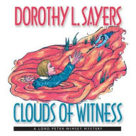 Clouds of Witness (Lord Peter Wimsey Series #2) - Dorothy L. Sayers