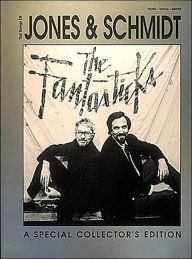 The Best of Jones & Schmidt: Piano / Vocal / Guitar Edition: (Sheet Music) - Harvey Schmidt