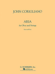Aria for Oboe and Strings: Score and Parts John Corigliano Composer