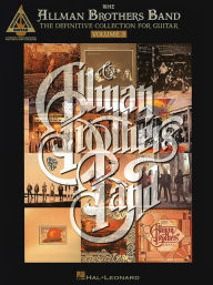 The Allman Brothers Band - The Definitive Collection for Guitar - Volume 3 Allman Brothers Author