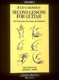 First Lesson for Guitar - Volume 2: Guitar Technique Julio S. Sagreras Composer