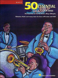 50 Essential Bebop Heads for Bass - Hal Leonard Corp.