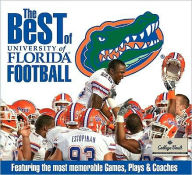 The Best of University of Florida Football - Whitman Publishing