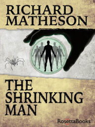 The Shrinking Man Richard Matheson Author