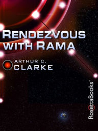 Rendezvous with Rama Arthur C. Clarke Author