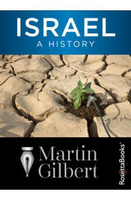 Israel: A History Martin Gilbert Author