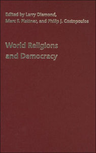World Religions and Democracy Larry Diamond Editor