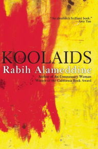 Koolaids Rabih Alameddine Author