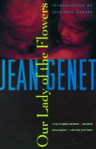 Our Lady of the Flowers Jean Genet Author