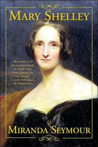 Mary Shelley Miranda Seymour Author