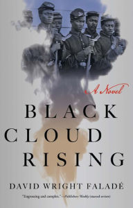 Black Cloud Rising David Wright Faladé Author
