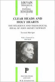 Clear Heads and Holy Hearts - Terrence Merrigan