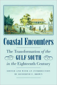 Coastal Encounters Richmond F Brown Author