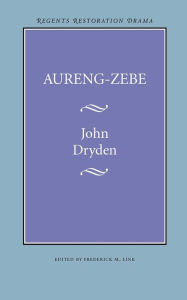 Aureng-Zebe John Dryden Author