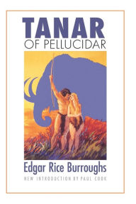 Tanar of Pellucidar Edgar Rice Burroughs Author