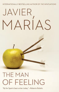 The Man of Feeling Javier Marías Author